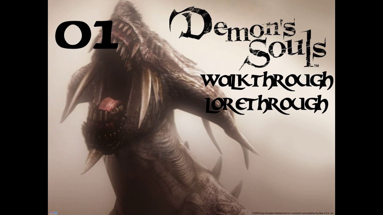 Demon's Souls | Walkthrough Lorethrough | Episode 1 Tutorial