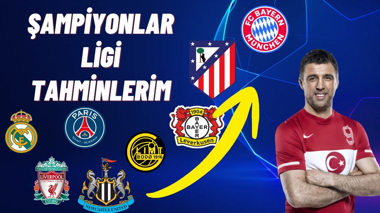 👉 SON 16’DAN FİNALE! ŞAMPİYONLAR LİGİ TAHMİNLERİMİ YAPTIM!