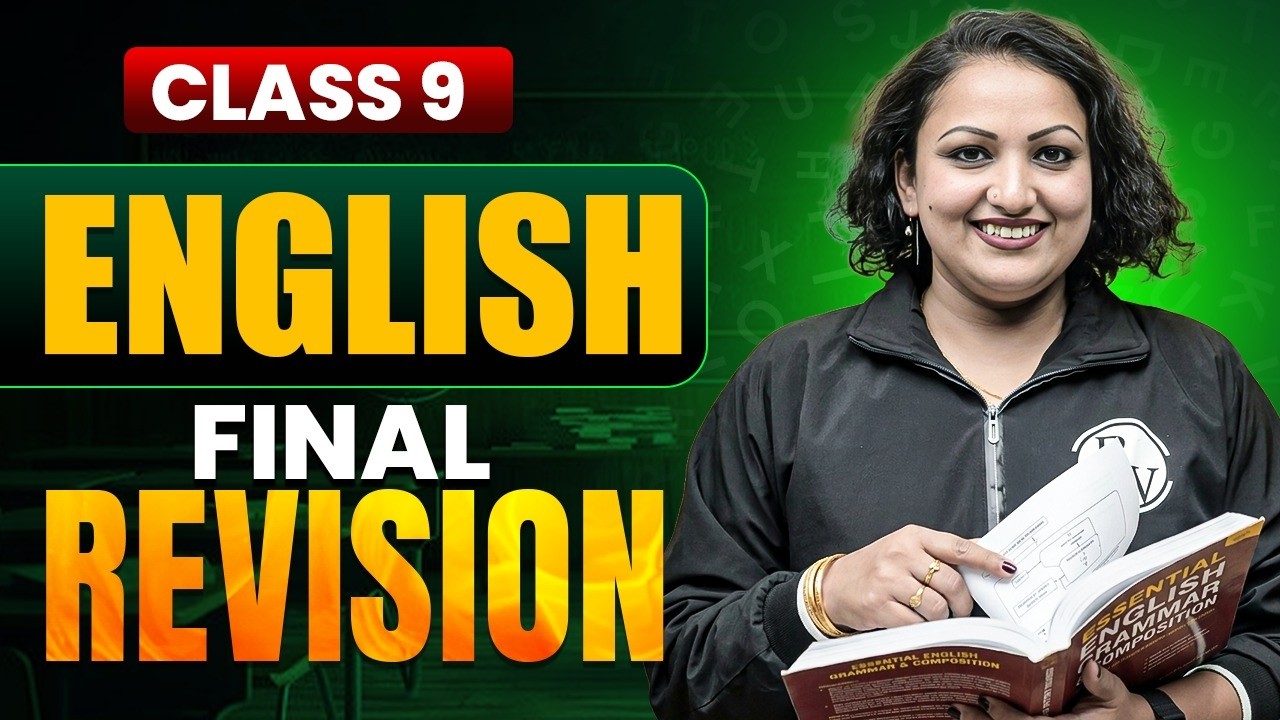 Class 9 | English FINAL Revision | PW Kerala
