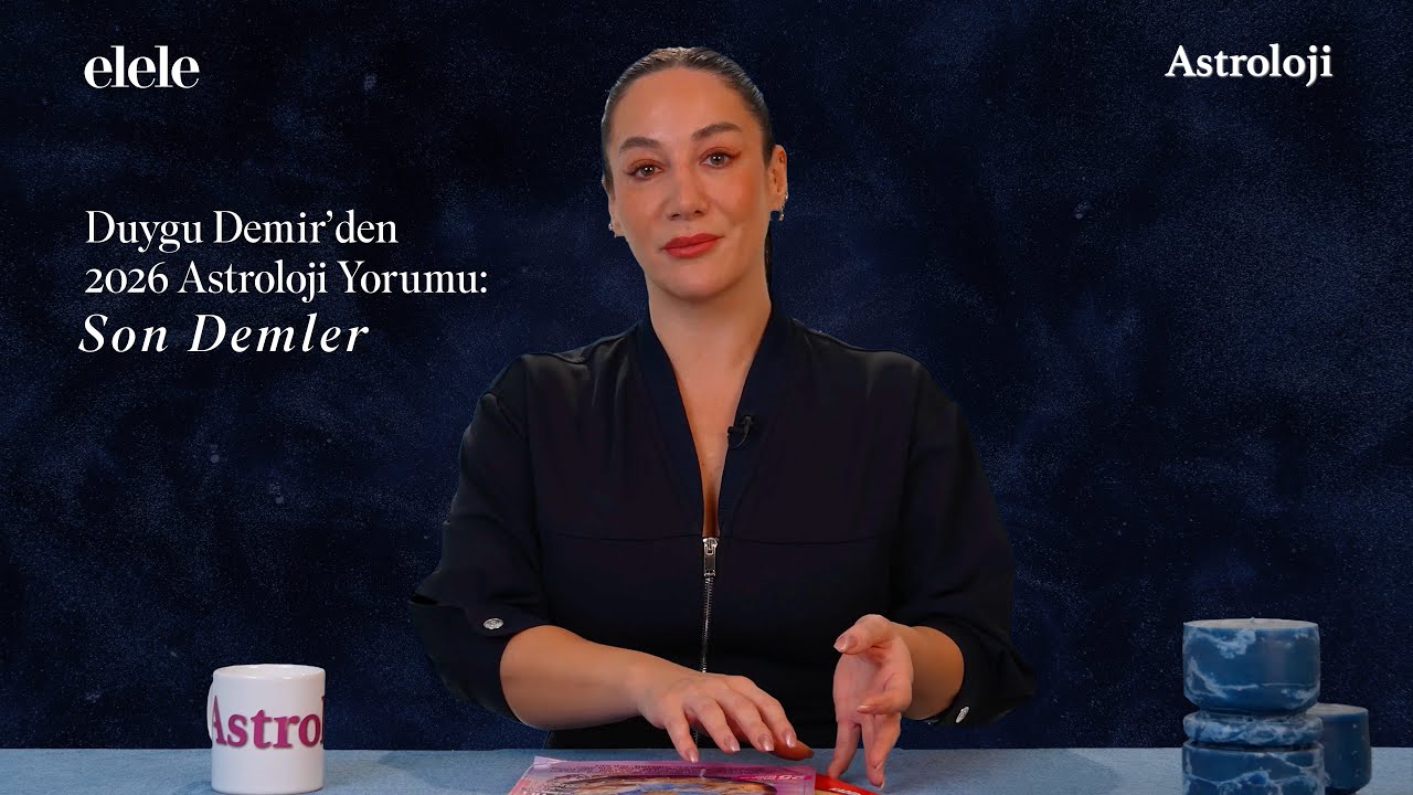 Duygu Demir&rsquo;den 2026 Astroloji Yorumu: Son Demler #astrolojiyorumları