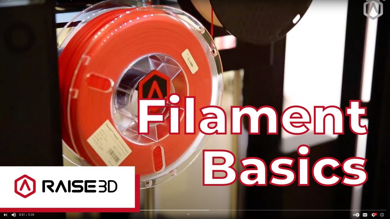 3D Printing Filament Basics | RaiseAcademy