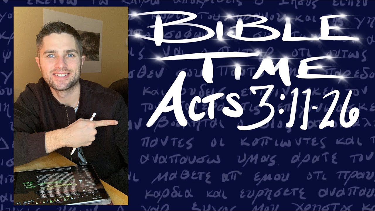 Bible Time // Acts 3:11-26