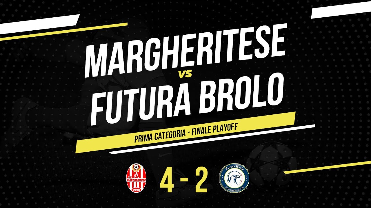 Margheritese - Futura Brolo | Finale Playoff Prima Categoria Sicilia | Highlights & Goals