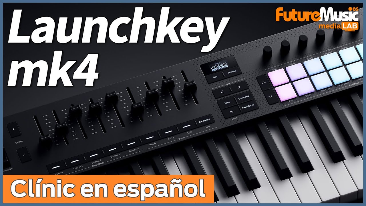 🔥🎹 Novation LAUNCHKEY MK4 -¡Teclados MIDI que sentirás como INSTRUMENTOS! (CLÍNIC EN ESPAÑOL) 🎹🔥