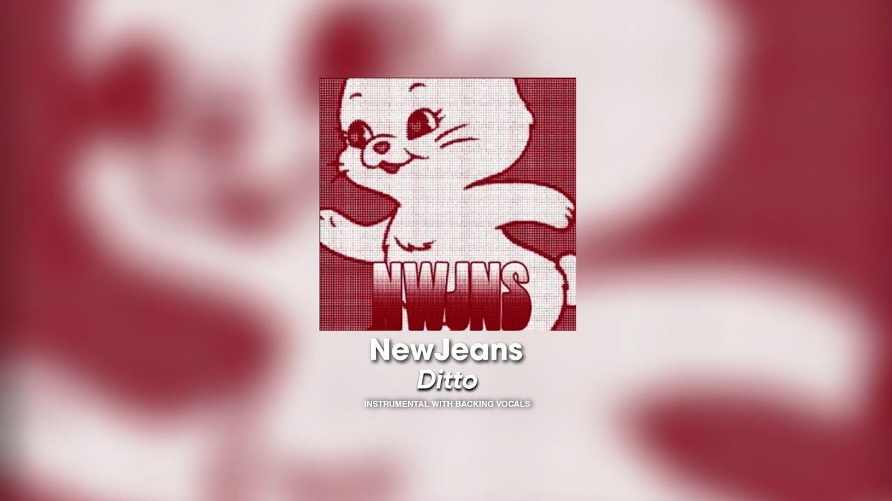 NewJeans | Ditto | Instrumental with backing vocals