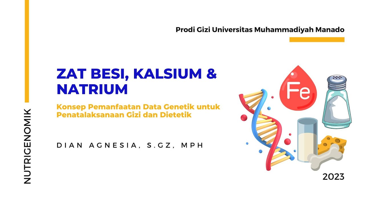 Pemanfaatan Data Genetik untuk Rekomendasi Zat Besi, Kalsium dan Natrium