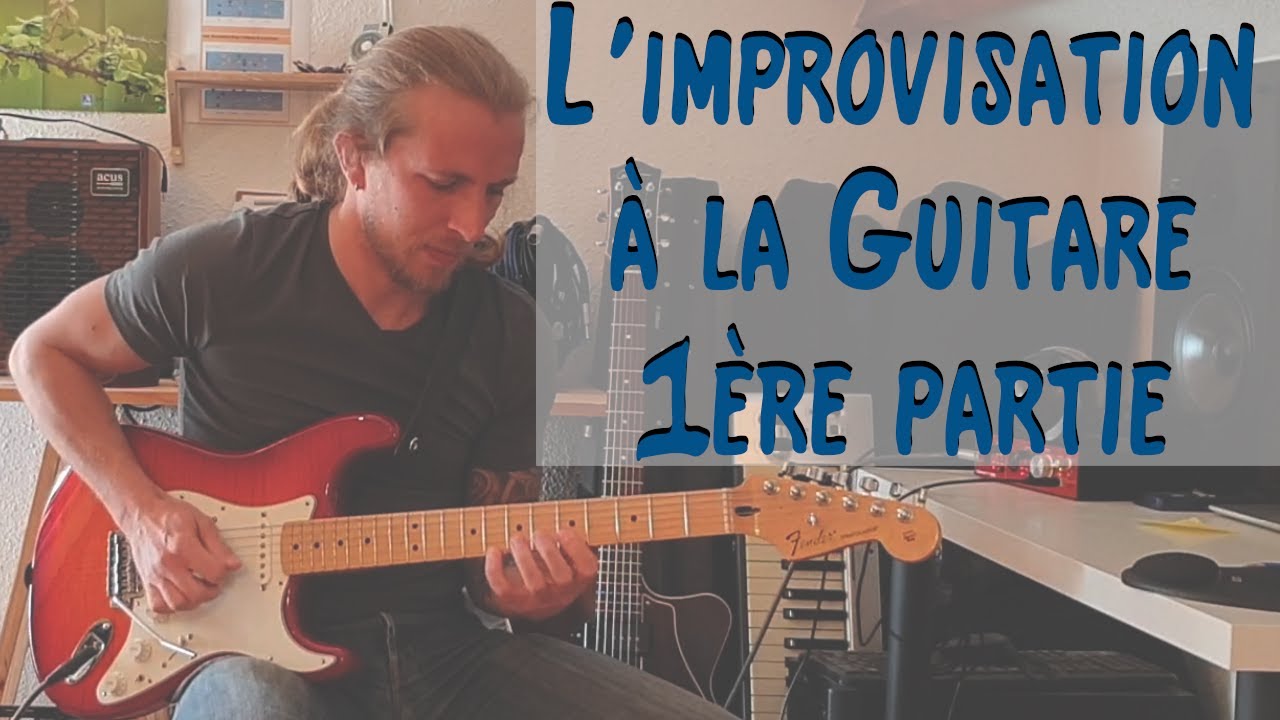 L'improvisation #1 - Utiliser la penta