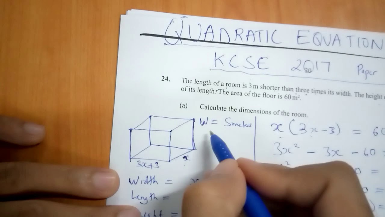 KCSE 2017 - QUADRATIC EQUATIONS - 10 MARKS - PAPER 2
