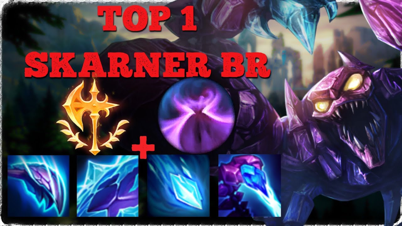 TOP 1 SKARNER BR LOL - SKARNER BOT GAMEPLAY - LEAGUE OF LEGENDS
