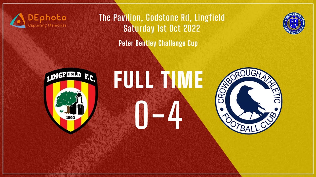 HIGHLIGHTS - Lingfield FC 0-4 Crowborough Athletic - Peter Bentley Challenge Cup
