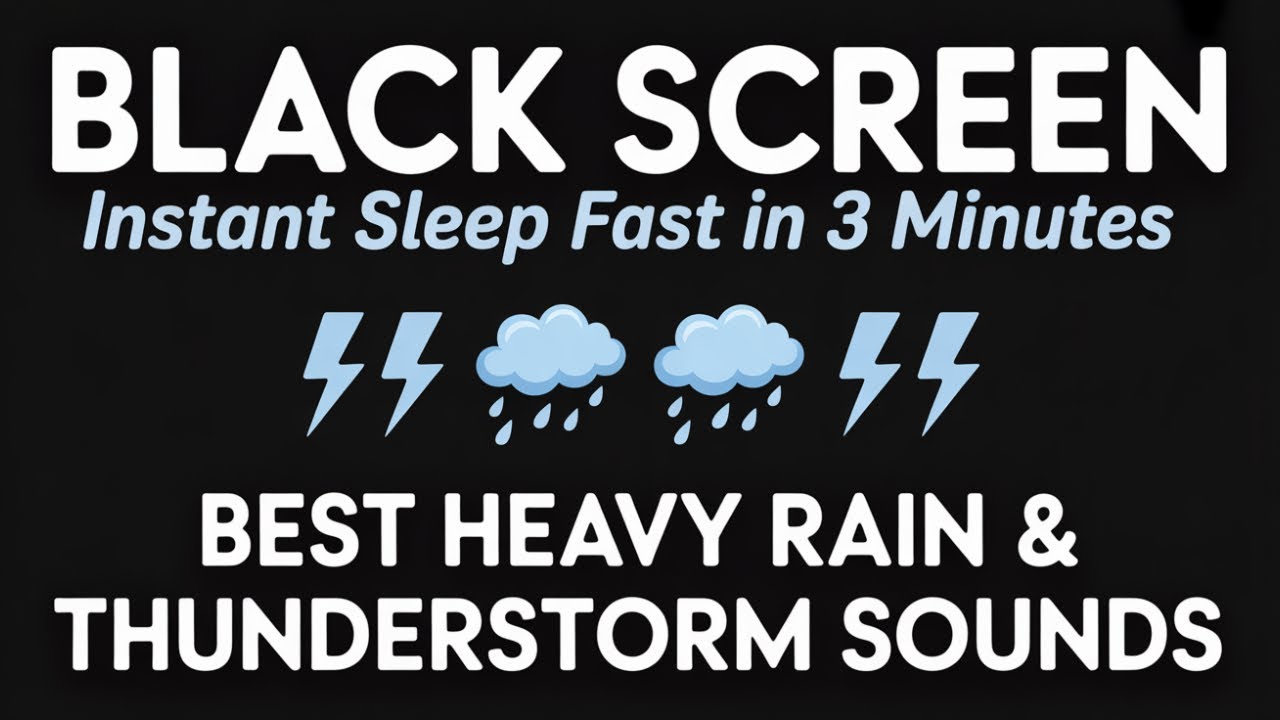 BLACK SCREEN Heavy Rain and Thunder Sounds for Full Night Sleep and Total Relaxation