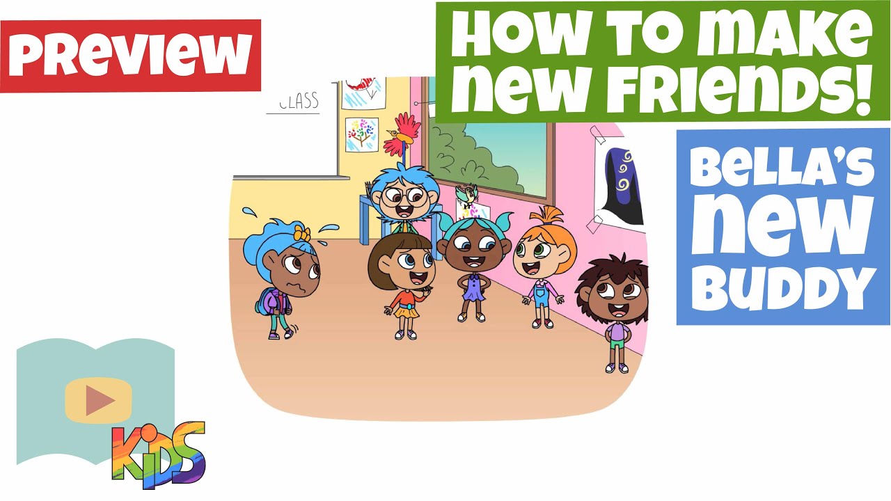 How to Make New Friends! - Bella's New Buddy - Schooling Online Kids Lesson Preview