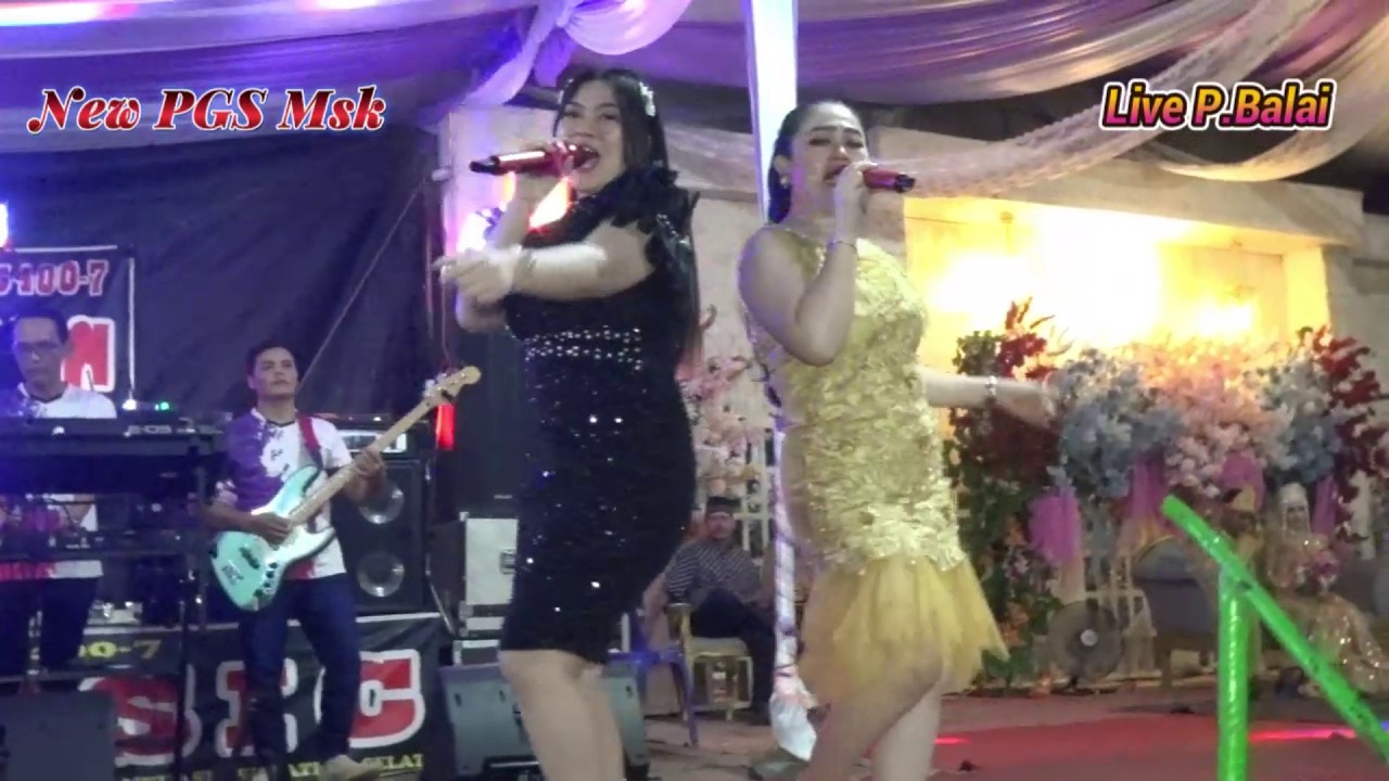 Wow Penampilan Music Terbaru New PGS Part.4 Mlm Full 2 Cantik Manis