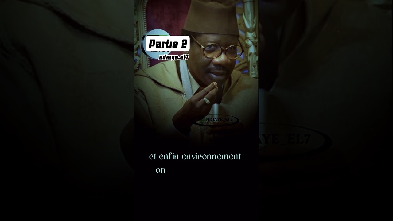 partie 2 #serignemoustaphasy #maktoum