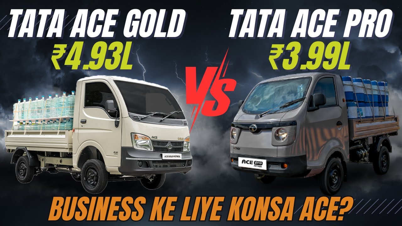 Tata Ace Gold Petrol vs Tata Ace Pro Petrol | 2025 Full Comparison, Price, Payload & Buying Guide