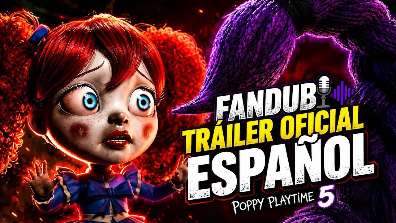 Poppy Playtime Chapter 5 &ndash; Tr&aacute;iler en Espa&ntilde;ol Latino (Fandub Completo)
