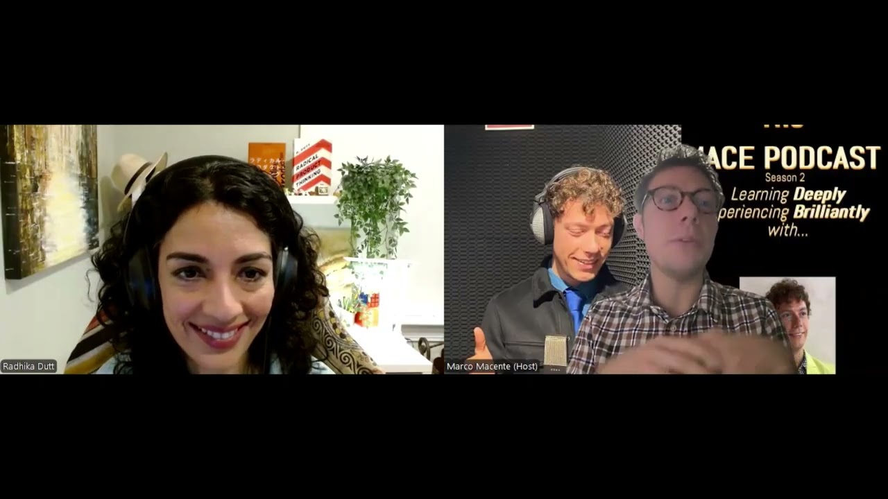 The MACE PODCAST: Radhika Dutt from the USA