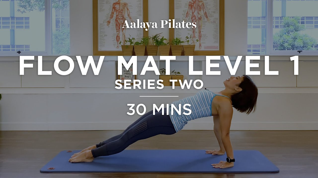 Flow Mat Level 1 - Pilates Matwork - 30mins - Full body workout, tone & shape the legs, butt, & abs