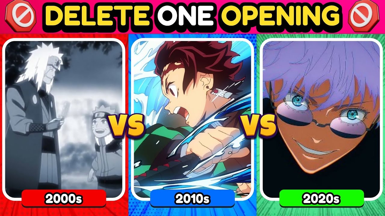 🚫 DELETE ONE ANIME OPENING 🚫 | ✨ 2000s vs 2010s vs 2020s | Anime Opening Quiz 🔥