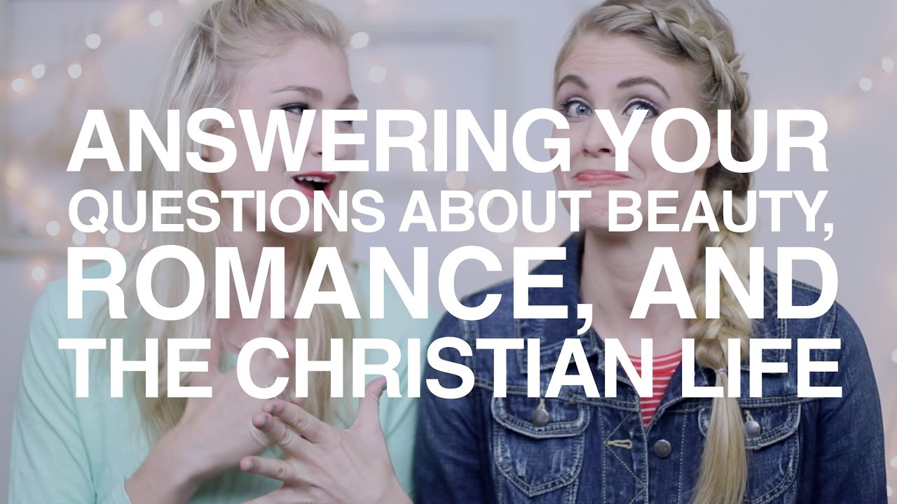 Answering Your Questions About Beauty, Romance, and The Christian Life