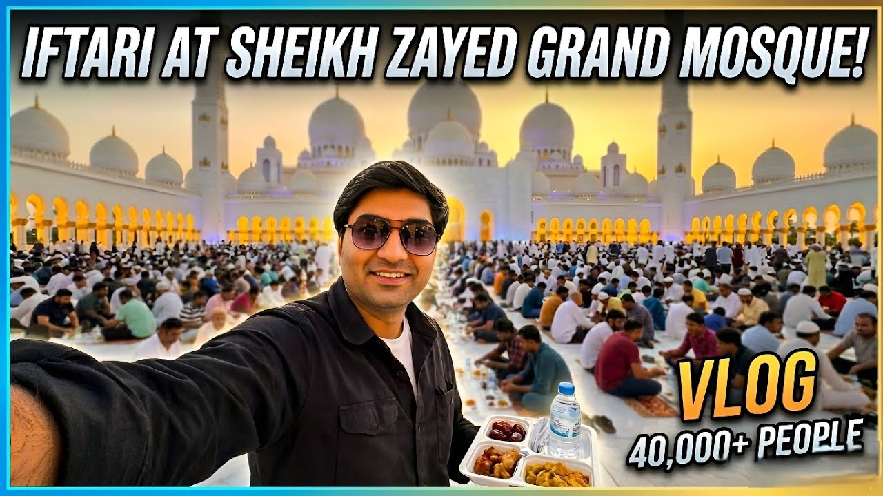 Iftar at Sheikh Zayed Grand Mosque 🕌🌙 Abu Dhabi 🇦🇪| One of the World’s Biggest 