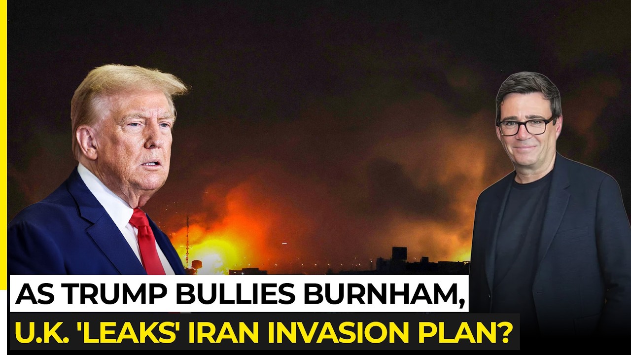 UK Repeats Pre-Iran War Move; Trump's Secret Iran Attack Plan Leaked By Burnham? | US, Mojtaba