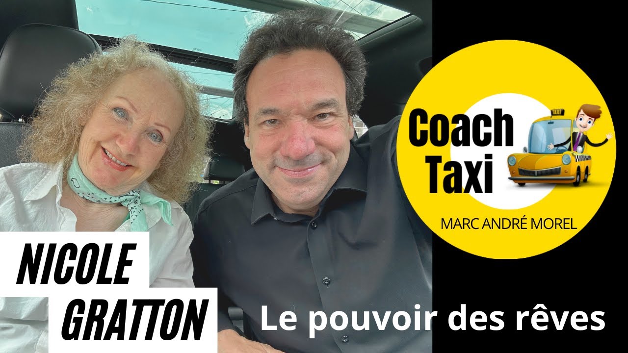 CoachTaxi | Le pouvoir des rêves avec Nicole Gratton