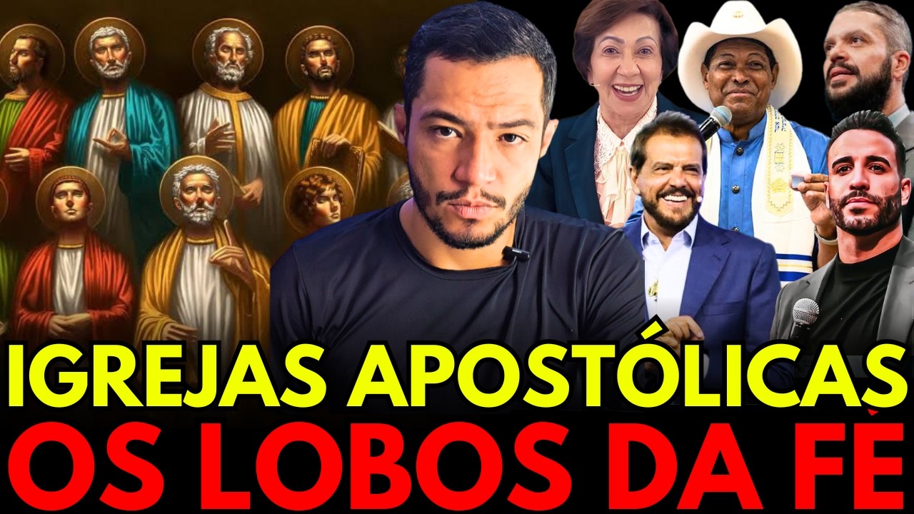 AS IGREJAS APOSTÓLICAS ESTÃO ENGANANDO VOCÊ - NÃO EXISTEM MAIS APÓSTOLOS