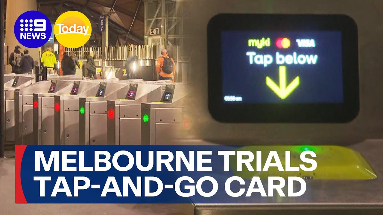 Melbourne trials tap-and-go bank card for transport | 9 News Australia