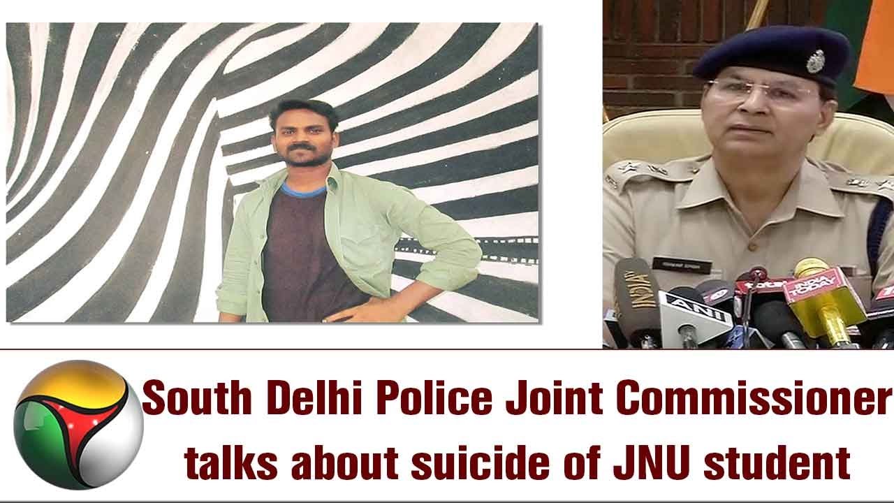 Live: South Delhi Police Joint Commissioner talks about suicide of JNU student