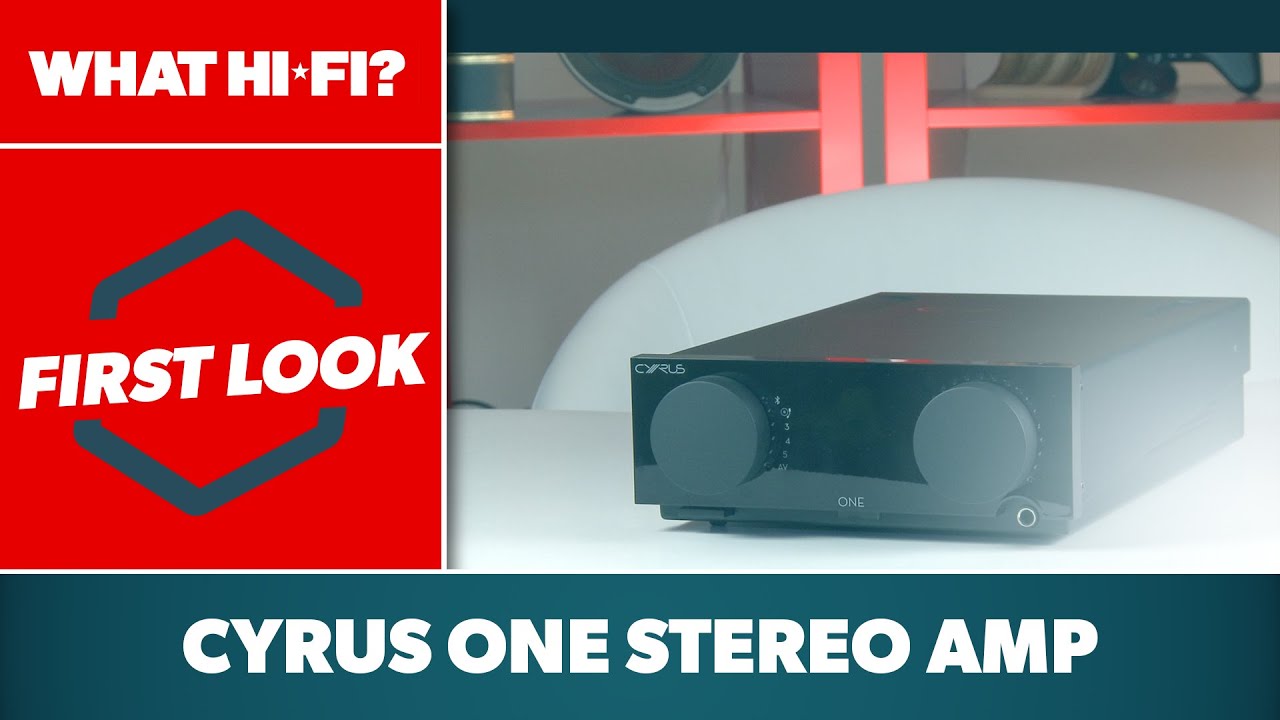 Cyrus One (2016) stereo amplifier – first look