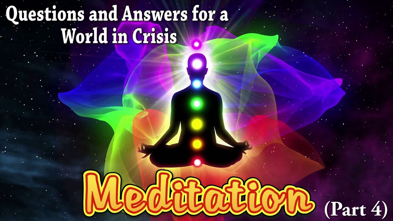 Meditation - Part 4