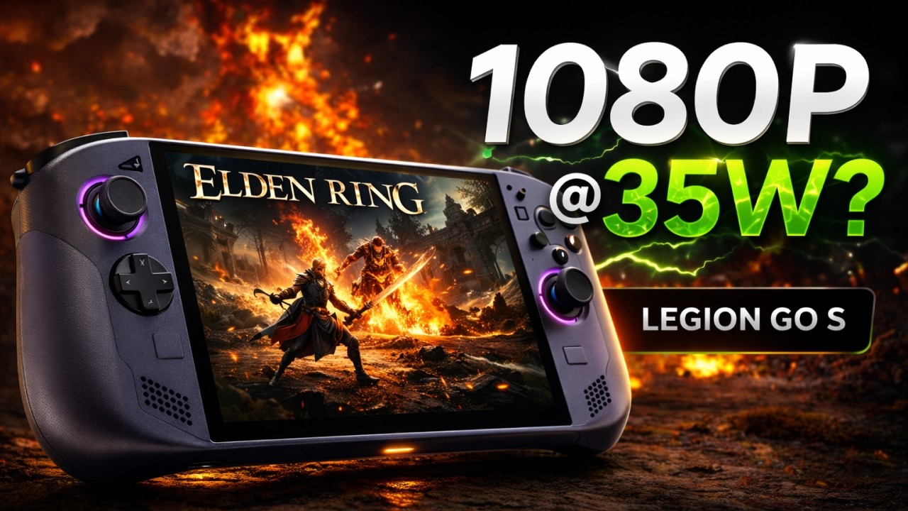 Elden Ring on Legion Go S (Z1E) – 720p–1080p | 13W–35W Performance Test