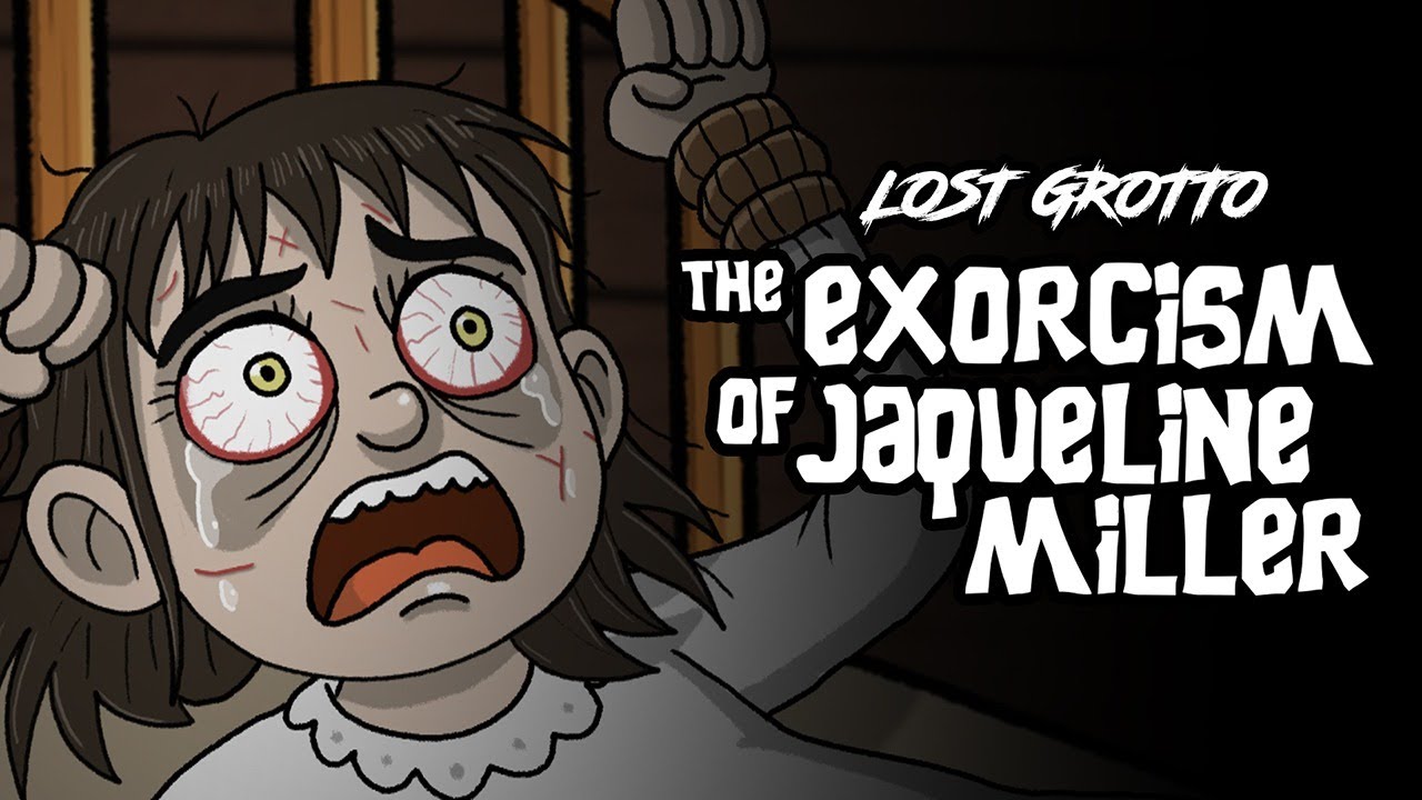 Lost Grotto 04 - The Exorcism of Jaqueline Miller - Animated Scary Stories