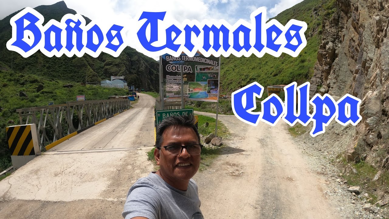 Visitamos los baños termales de Collpa  ACOS