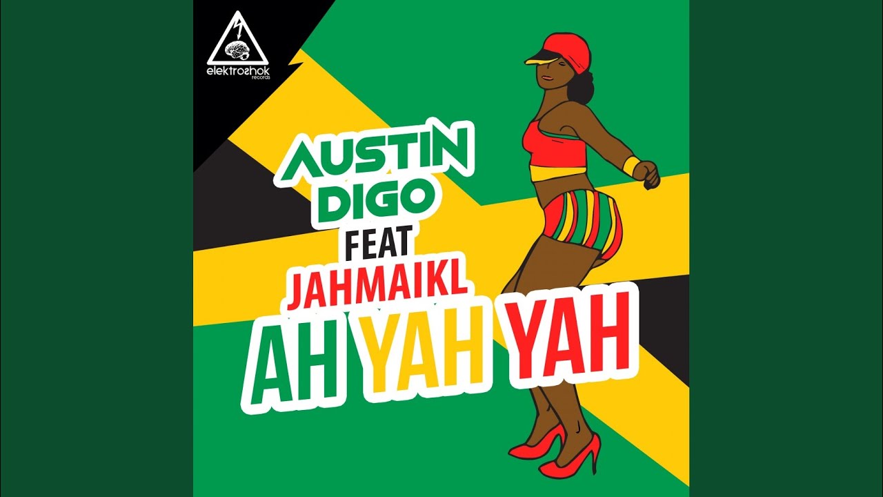 Ah Yah Yah (Original Mix)