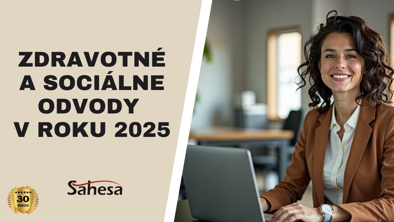 Zdravotn&eacute; a soci&aacute;lne odvody v roku 2025