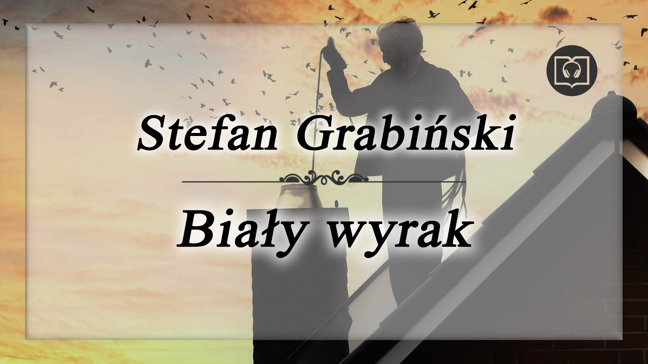 Biały wyrak - Stefan Grabiński [Całość, Bez reklam, Audiobook]