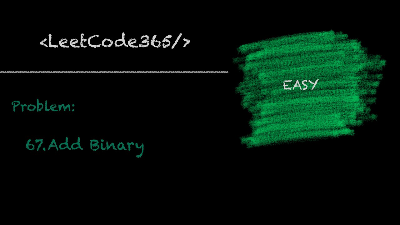 Add Binary | LeetCode 67 - Python Solution
