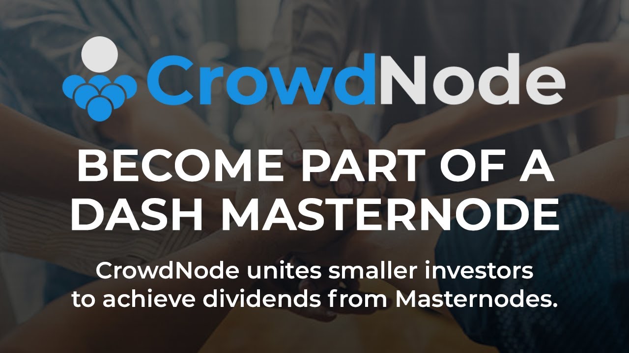 Earn Dividends with CrowdNode Dash Masternode Pooling Service