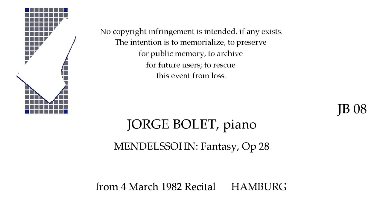 JORGE BOLET   MENDELSSOHN Fantasy, Op 28   4 March 1982  HAMBURG