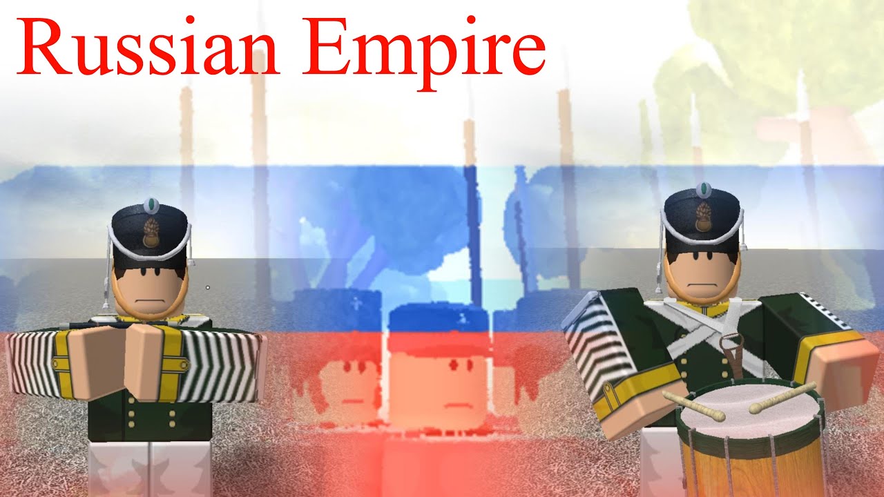 Roblox Blood and Iron Russian Empire Music Tracks (Fife and Drum)