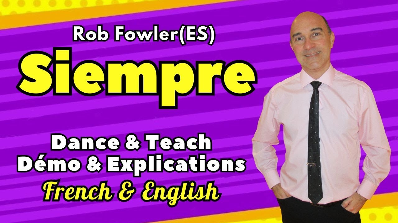 Siempre Line Dance (Dance & Teach / Démo & Explications / French & English)