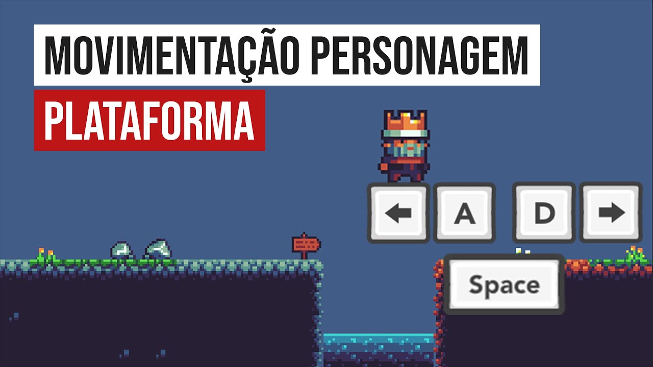 Como fazer a movimentação do personagem em um jogo de plataforma, com poucas linhas de código