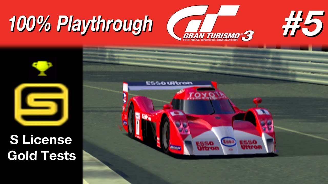 Gran Turismo 3 - #5 - S License Gold Tests