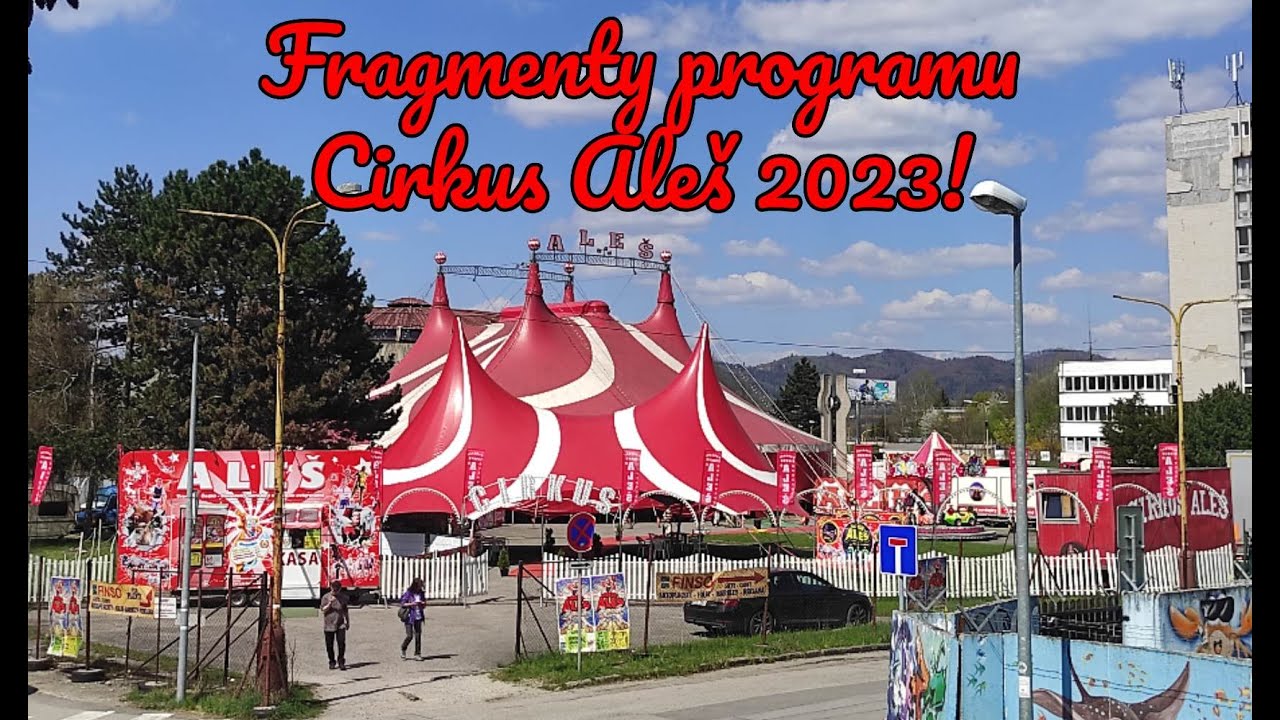Video relacja z Cirkus Aleš 2023! (fragmenty)