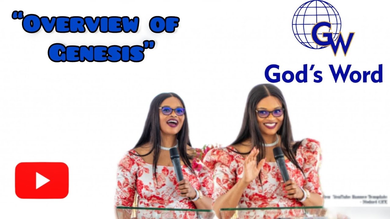 “The Overview of Genesis”