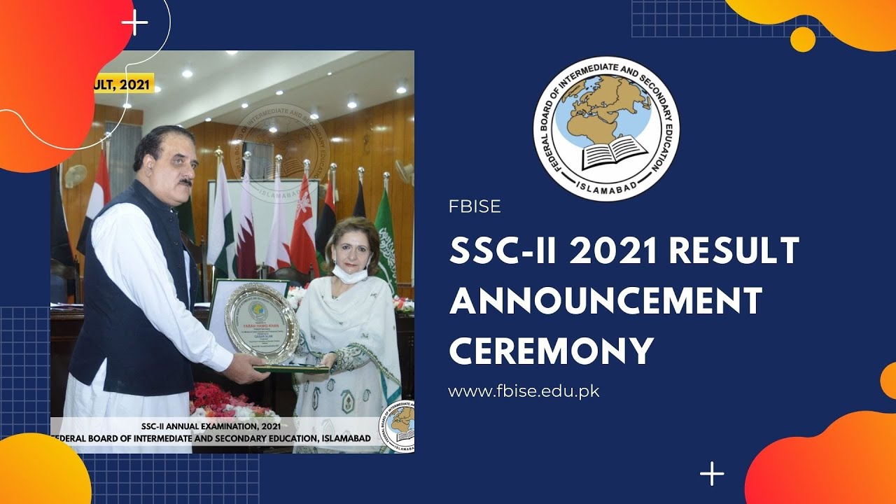 Secondary School Certificate 2021 Result Announcement Ceremony | FBISE