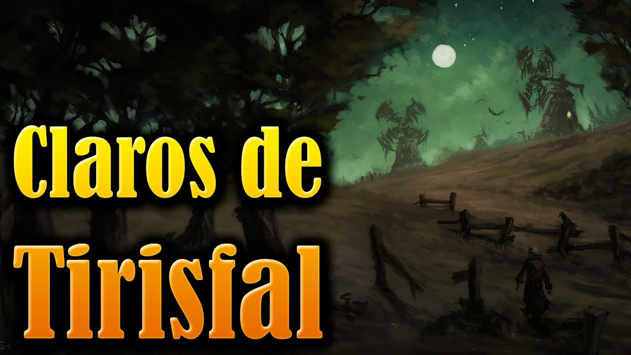 CLAROS DE TIRISFAL - LORE DE ZONAS