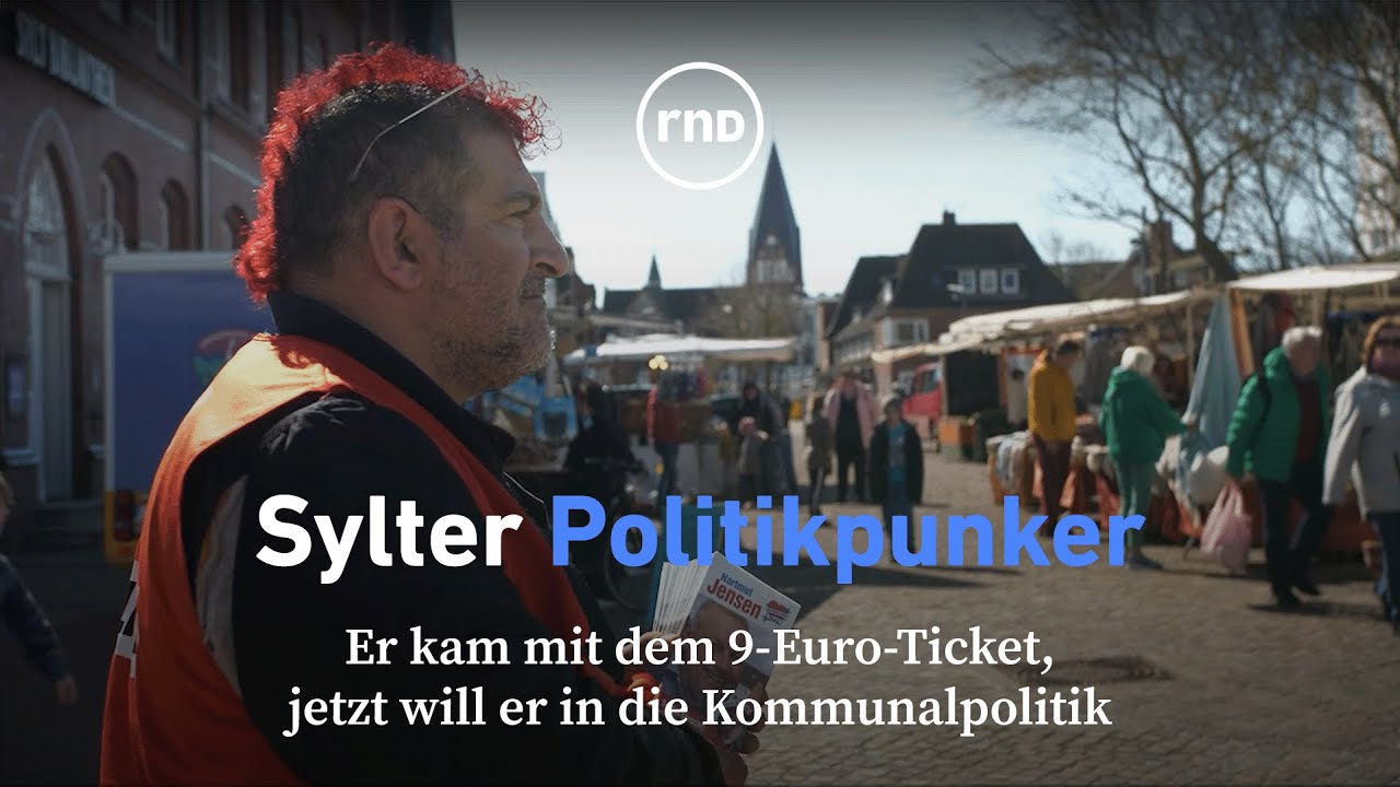 Vom Punker mit 9-Euro-Ticket zum Lokalpolitiker auf Sylt? | RND Reportage